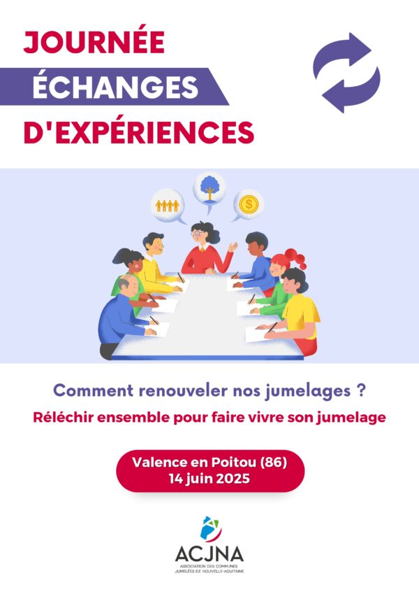 Journ&eacute;e "&eacute;changes d'exp&eacute;riences" des jumelages - 14/06/2025 &agrave; Valence en Poitou (86)