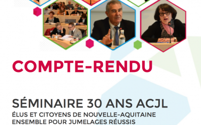 Compte-rendu du séminaire « Elus et citoyens de Nouvelle-Aquitaine ensemble pour des jumelages réussis »