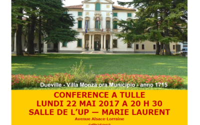 Conférence « Les Monza de Dueville : une famille patricienne des terres fermes de la république sérénissime de Venise » à Tulle le 22 mai prochain