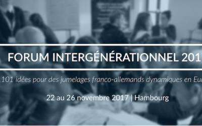 Forum intergénérationnel « 101 idées pour des jumelages franco-allemands dynamiques en Europe » 22-26 novembre 2017 à Hambourg