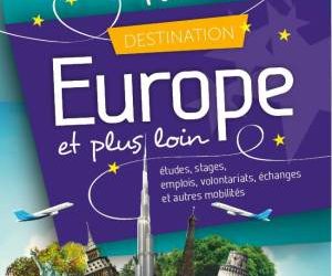 Nouvelle édition – Guide Destination Europe et plus loin