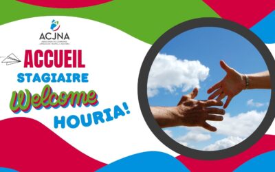 Rencontre avec Houria stagiaire à l&rsquo;ACJNA